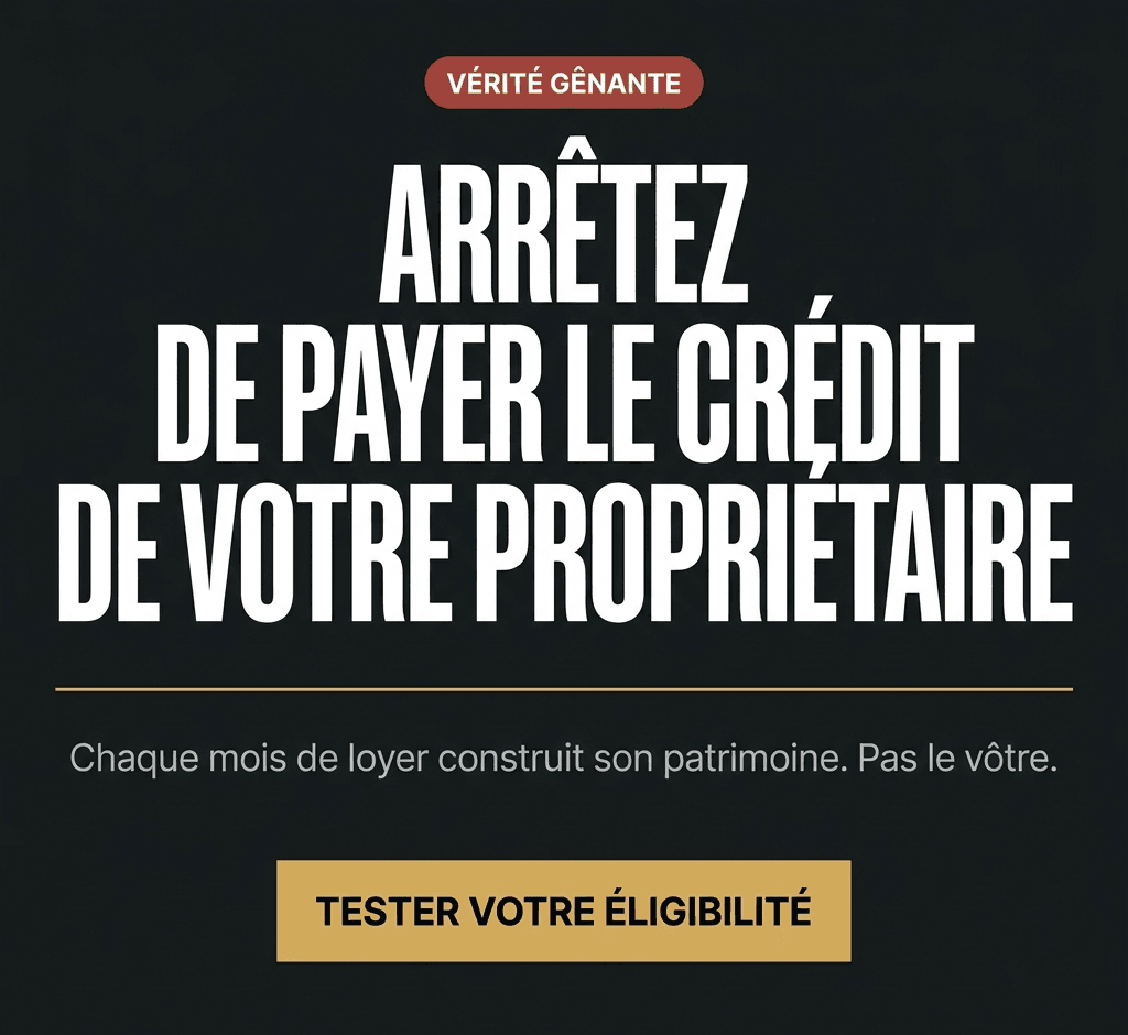 Arrêtez de payer le crédit de votre propriétaire : chaque mois de loyer construit son patrimoine, pas le vôtre.